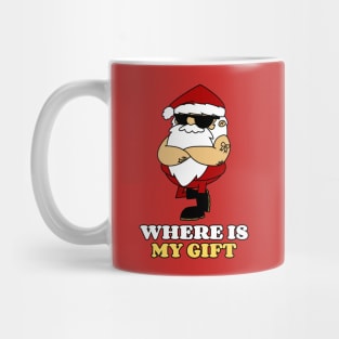 Where Is My Gift - Christmas Loading Mug